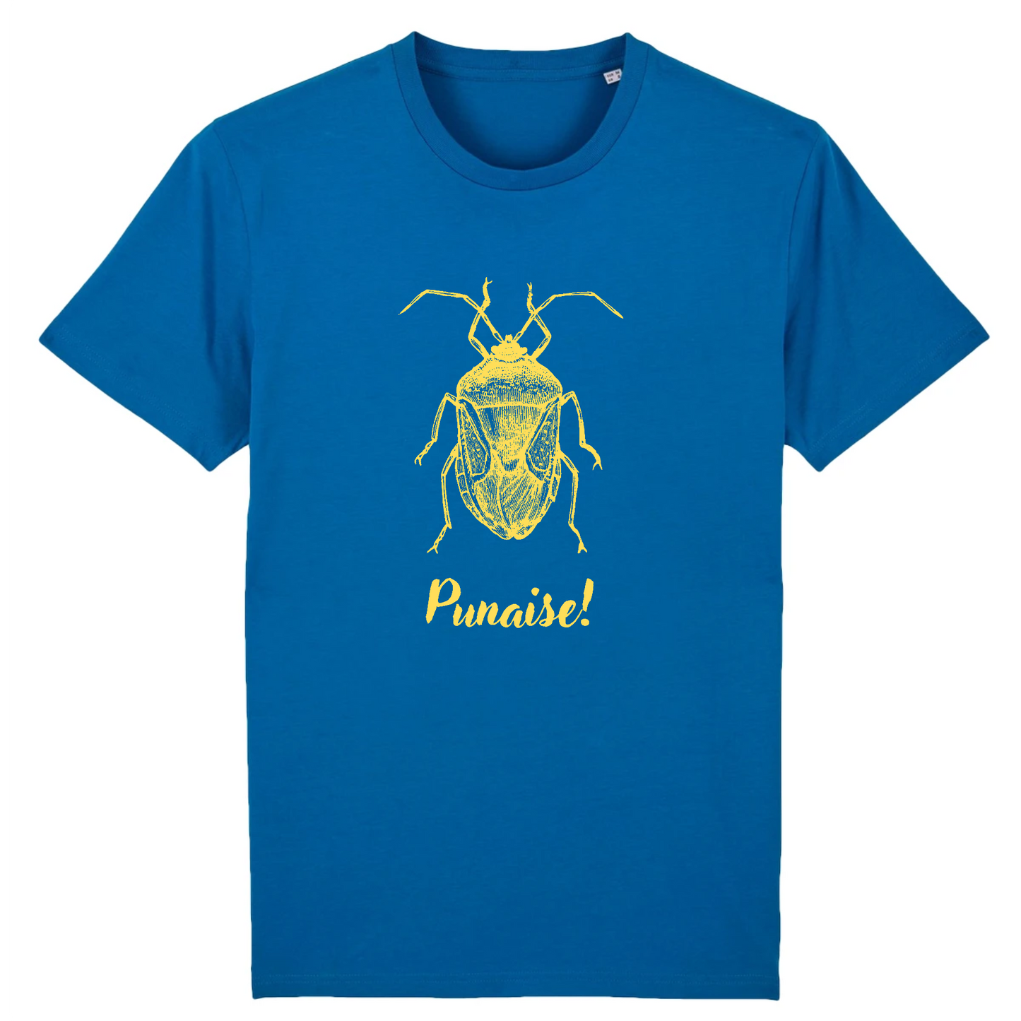 Punaise! | T-shirt Unisexe - Coton BIO - CREATOR | Bleu