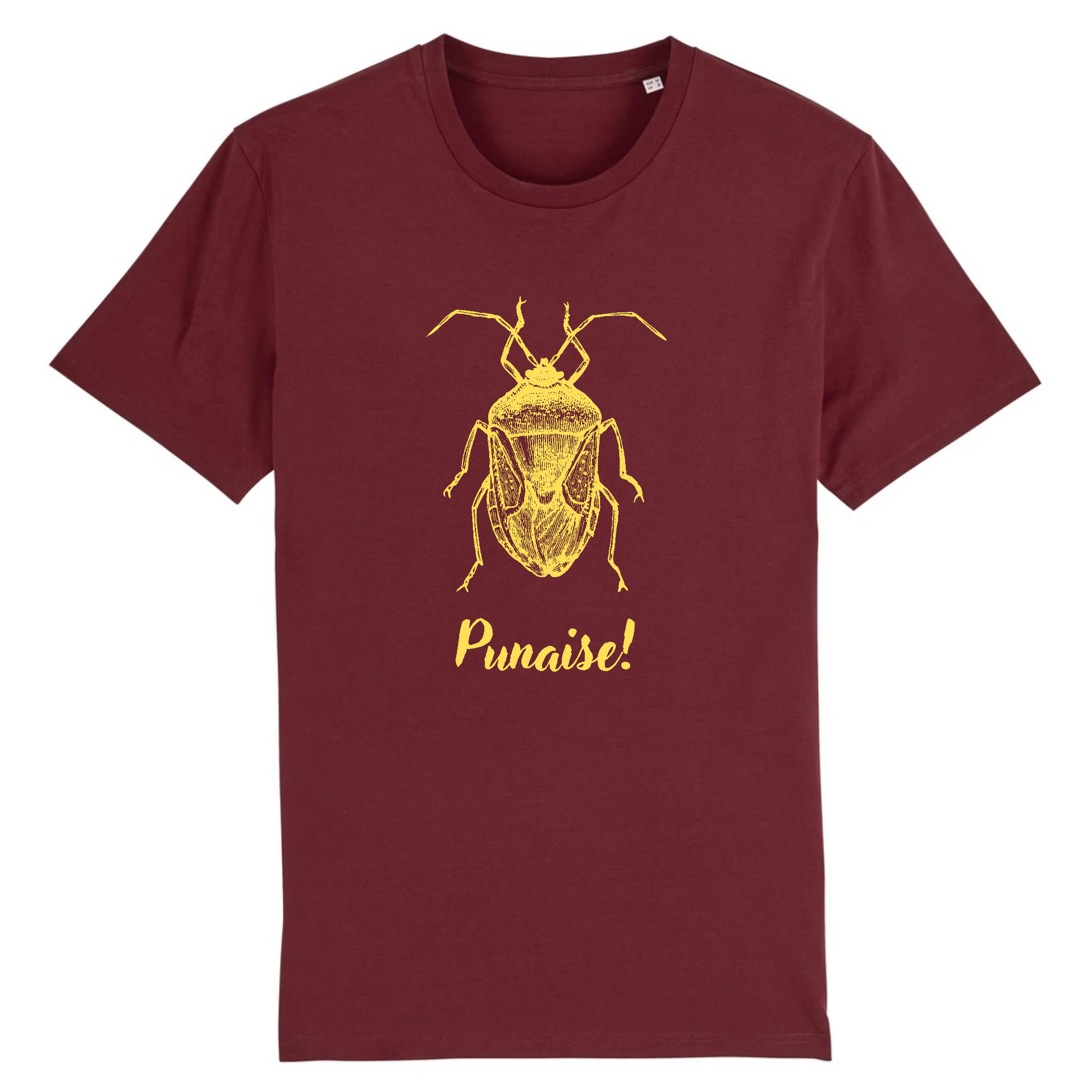 Punaise! | T-shirt Unisexe - Coton BIO - CREATOR | Bordeaux